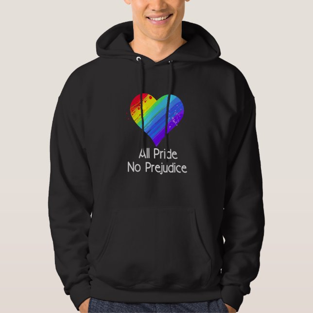 Pride All Pride No Prejudice Hoodie (Front)