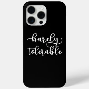 Pride And Prejudice - Barely Tolerable I iPhone 15 Pro Max Case