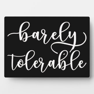 Pride And Prejudice - Barely Tolerable I Plaque