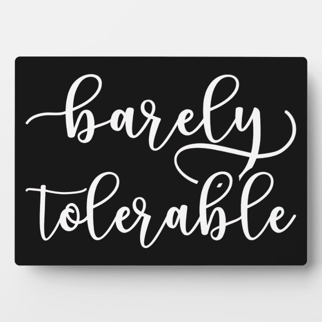 Pride And Prejudice - Barely Tolerable I Plaque (Front)