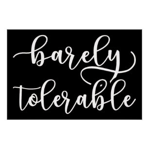 Pride And Prejudice - Barely Tolerable I Poster