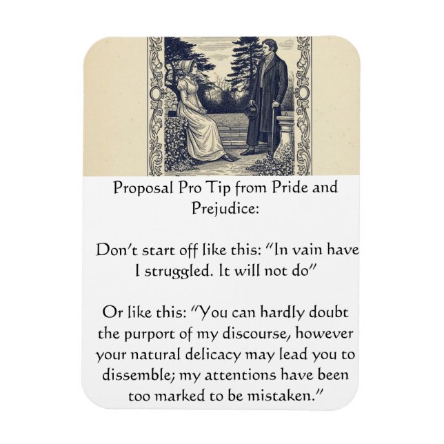 Pride and Prejudice Proposal Pro Tip Magnet (Vertical)