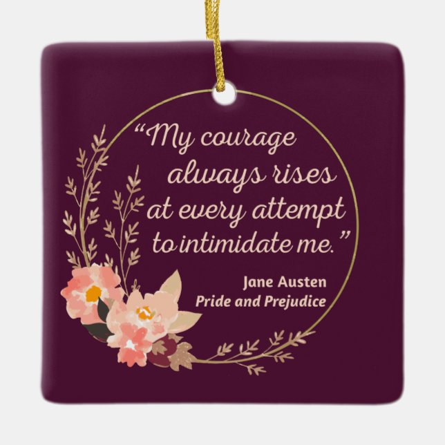 Pride and Prejudice Quote I - Cute Style Ceramic Ornament (Front)