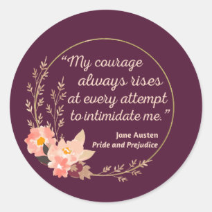 Pride and Prejudice Quote I - Cute Style Classic Round Sticker