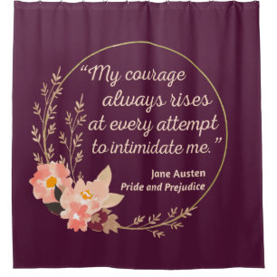Pride and Prejudice Quote I - Cute Style Shower Curtain
