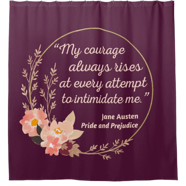 Pride and Prejudice Quote I - Cute Style Shower Curtain (Front)