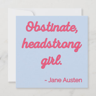 Pride and Prejudice Quote II - Cute Style Invitation