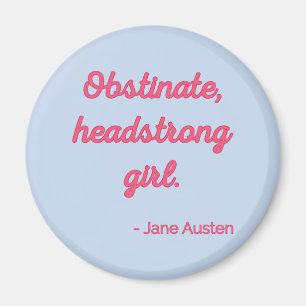 Pride and Prejudice Quote II - Cute Style Magnet