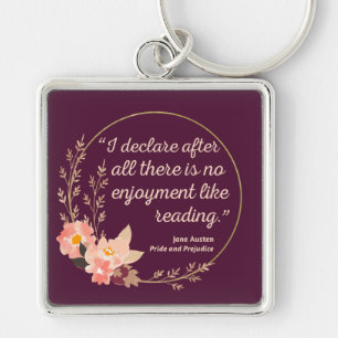 Pride and Prejudice Quote III - Cute Style Key Ring