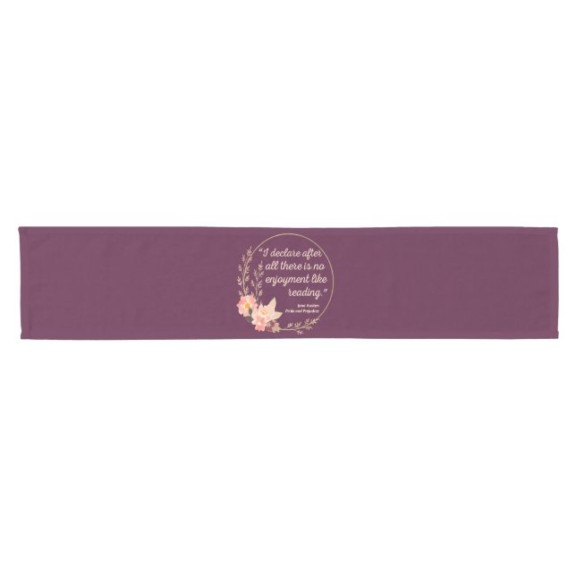 Pride and Prejudice Quote III - Cute Style Short Table Runner (Horizontal)
