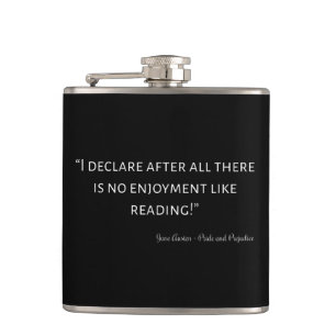 Pride and Prejudice Quote III Hip Flask