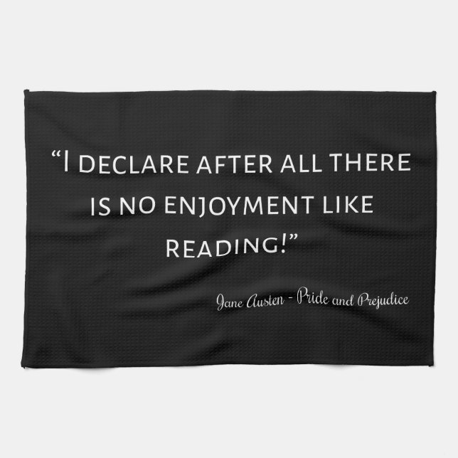 Pride and Prejudice Quote III Tea Towel (Horizontal)