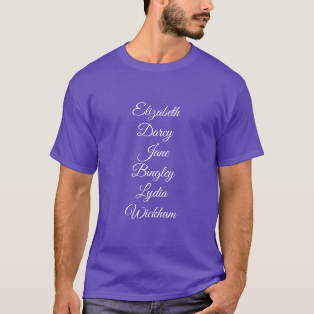 Pride and Prejudice Roll Call Shirt  (Front)