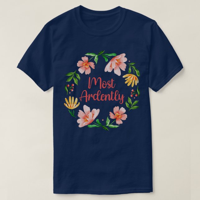 Pride And PrejudiceDarcy Most Ardently III T-Shirt (Design Front)