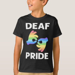 Pride. Asl Awareness Hand Sign Language Deaf Pride T-Shirt