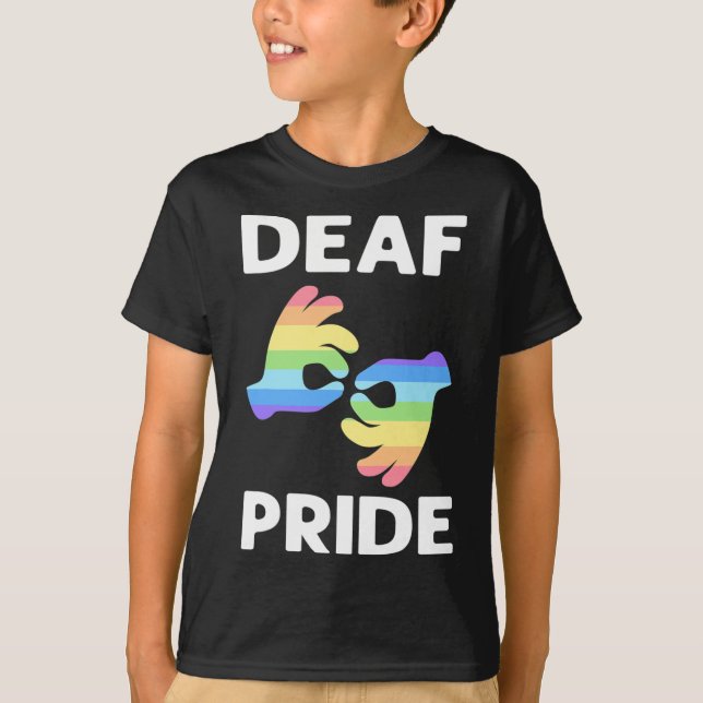 Pride. Asl Awareness Hand Sign Language Deaf Pride T-Shirt (Front)