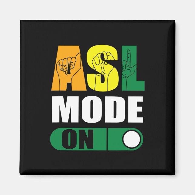 Pride Asl Mode On Proud Hand Sign Language  Magnet (Front)