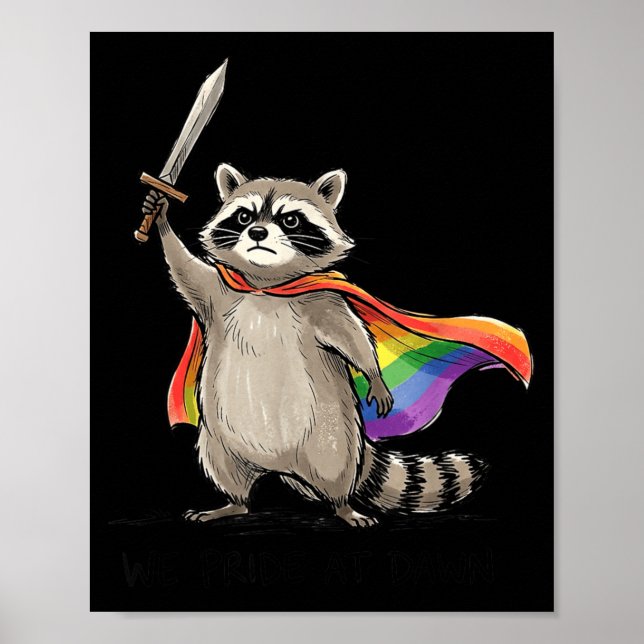 Pride At Dawn Funny Lgbtq Month Racoon Rainbow Poster (Front)