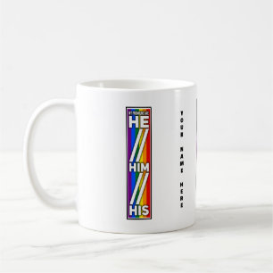 Pride Colours My Pronouns are He Him His Coffee Mug