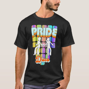 Pride Disco Ladies Rainbow Lgbt Boogie Dance 70s F T-Shirt