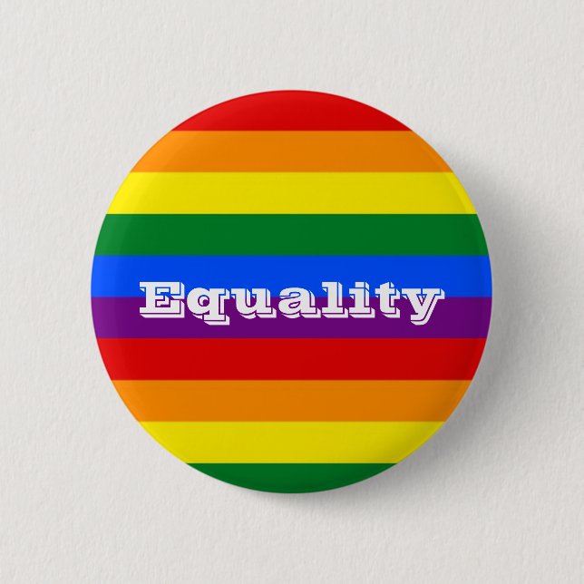 Pride Equality 6 Cm Round Badge (Front)