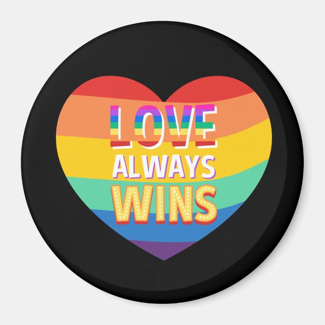 Pride gay-  love always wins. Rainbow colour.      Magnet (Front)