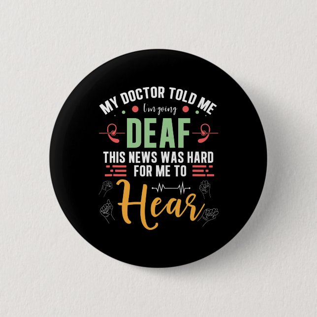 Pride Hard For Me To Hear Hand Sign Language  6 Cm Round Badge (Front)