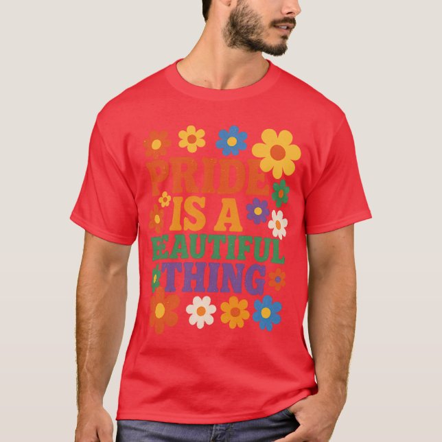 PRIDE IS A BEAUTIFUL THING T-Shirt (Front)