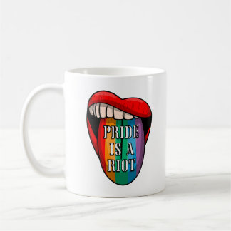 PRIDE is a riot Coffee Mug