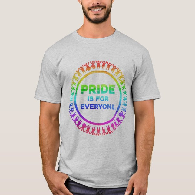 Pride is for Everybody T-Shirt (Front)