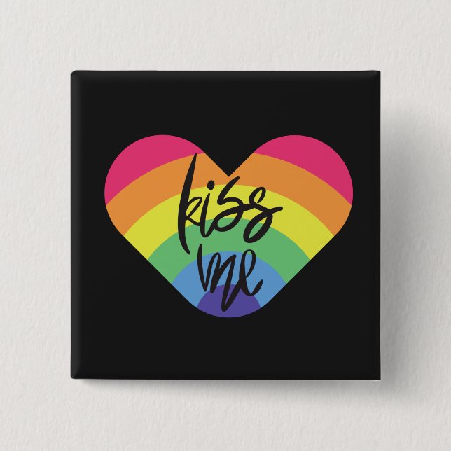 Pride- kiss me. love is fair.          button (Front)