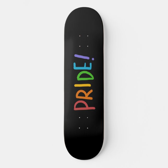 PRIDE LGBT Colours Typography Design Skateboard (Front)