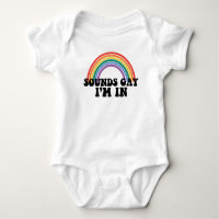 Pride LGBT Sounds Gay I'm In Gay Rainbow