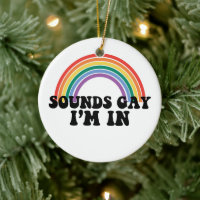 Pride LGBT Sounds Gay I'm In Gay Rainbow