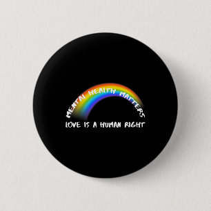 Pride Lgbtq - Love Is A Human Right  6 Cm Round Badge