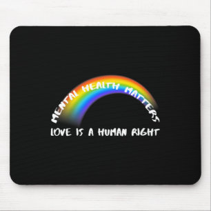 Pride Lgbtq - Love Is A Human Right Mouse Pad
