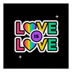 Pride. Love is love. Gay Rainbow colours        Poster