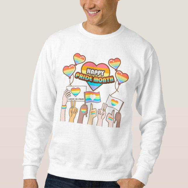 Pride love. Love is fair. Pride month   Sweatshirt (Front)