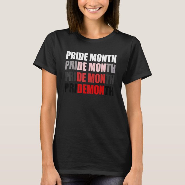 Pride Month Changes To Demon  Lgbt Parade Gay Meme T-Shirt (Front)
