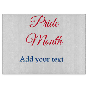 Pride month gay LGBT love is equal add your text n Cutting Board