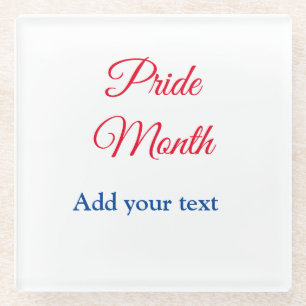 Pride month gay LGBT love is equal add your text n Glass Coaster