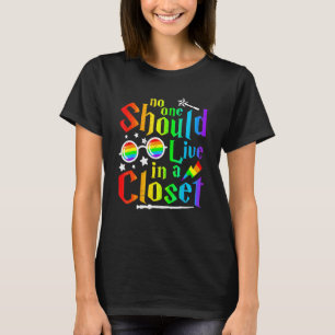Pride No One Should Live In A Closet Support Lgbt T-Shirt