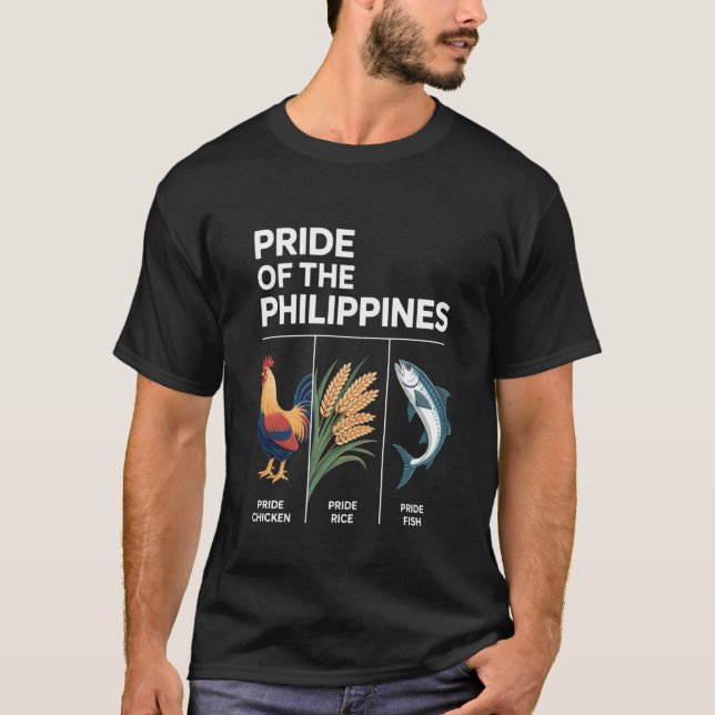 Pride of The Philippines Funny Chicken Rice Fish C T-Shirt (Front)