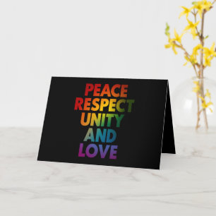 Pride Peace Respect Unity And Love Card