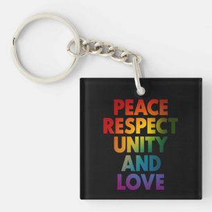 Pride Peace Respect Unity And Love Key Ring