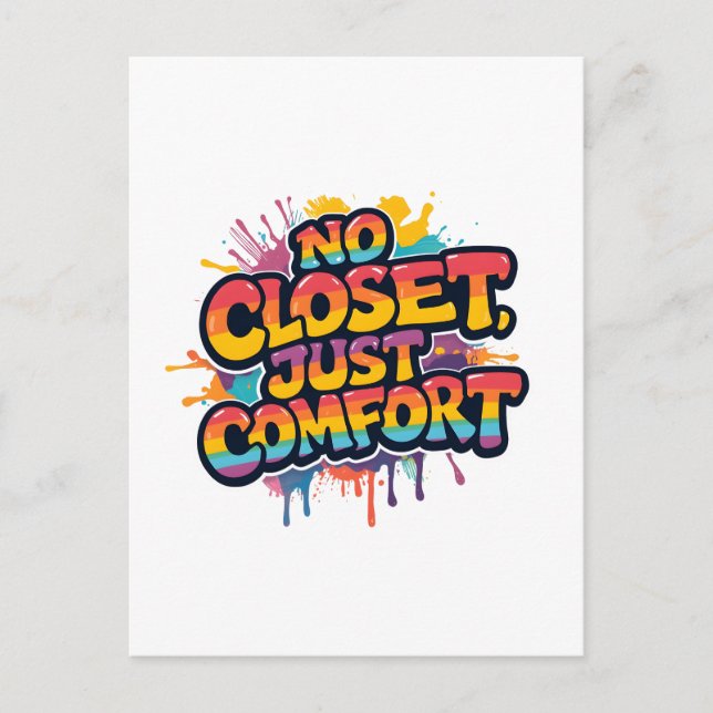Pride Quote Gift – No Closet Just Comfort Rainbow  Postcard (Front)