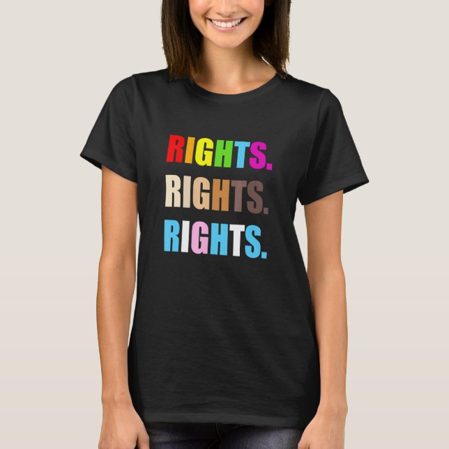 Pride Rights BLM Rights - LGBT Rights T-Shirt (Front)