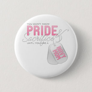 Pride & Sacrifice - Navy Mum 6 Cm Round Badge