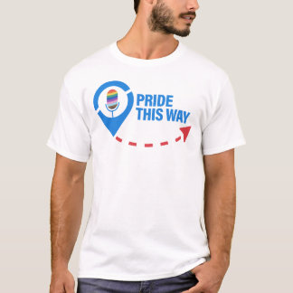 Pride This Way: 'Welcome to the No-Closet Zone.' T-Shirt