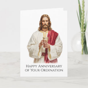 Priest Ordination Anniversary Jesus Chalice  Card